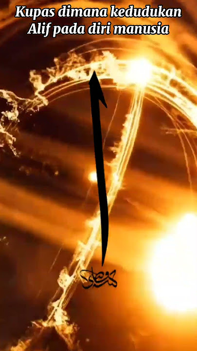 Rahasia Huruf Alif pada batang tubuh