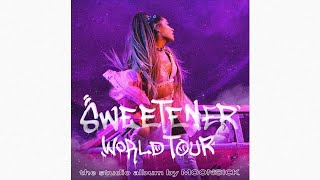 bloodline (sweetener tour version) - Ariana Grande