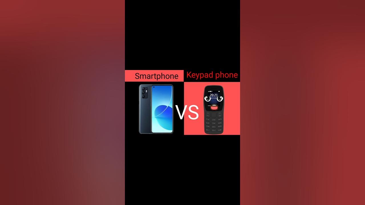 Smartphone📱 vs keypad 🤳difference😁 shortvideo youtubeshorts youtube