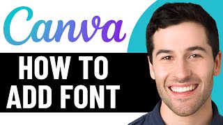 HOW TO ADD FONT IN CANVA 2025! (FULL GUIDE)