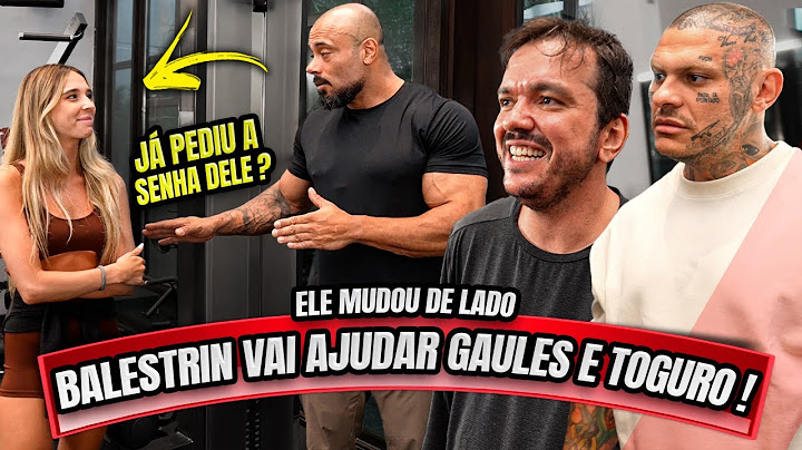 BALESTRIN MUDOU DE LADO E VAI AJUDAR O GAULES E O TOGURO - ELES FICARAM ASSUSTADOS !