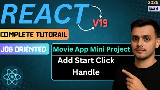 #55 Add Start Button Click Handle | React JS Course in Hindi | React JS Tutorial in Hindi | React JS