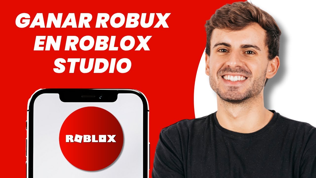 Ganar Robux Cómo ganar Robux en Roblox Studio - YouTube