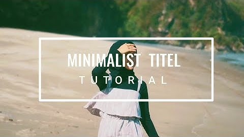 Cara Membuat Minimalist Title di hp Android | KINEMASTER TUTORIAL #2