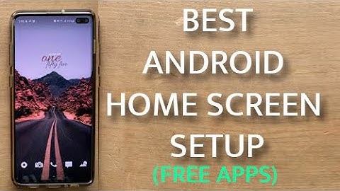 Best Free Android Home Screen Setup 2020 (Step by Step)