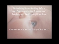 #e222 Preview: Optimizing Breastfeeding Safety and Outcomes in Feeding and Swallowing Disorders