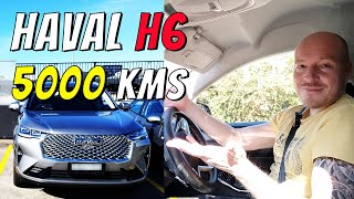 HAVAL H6 after 5000 km - Would I still recommend it?