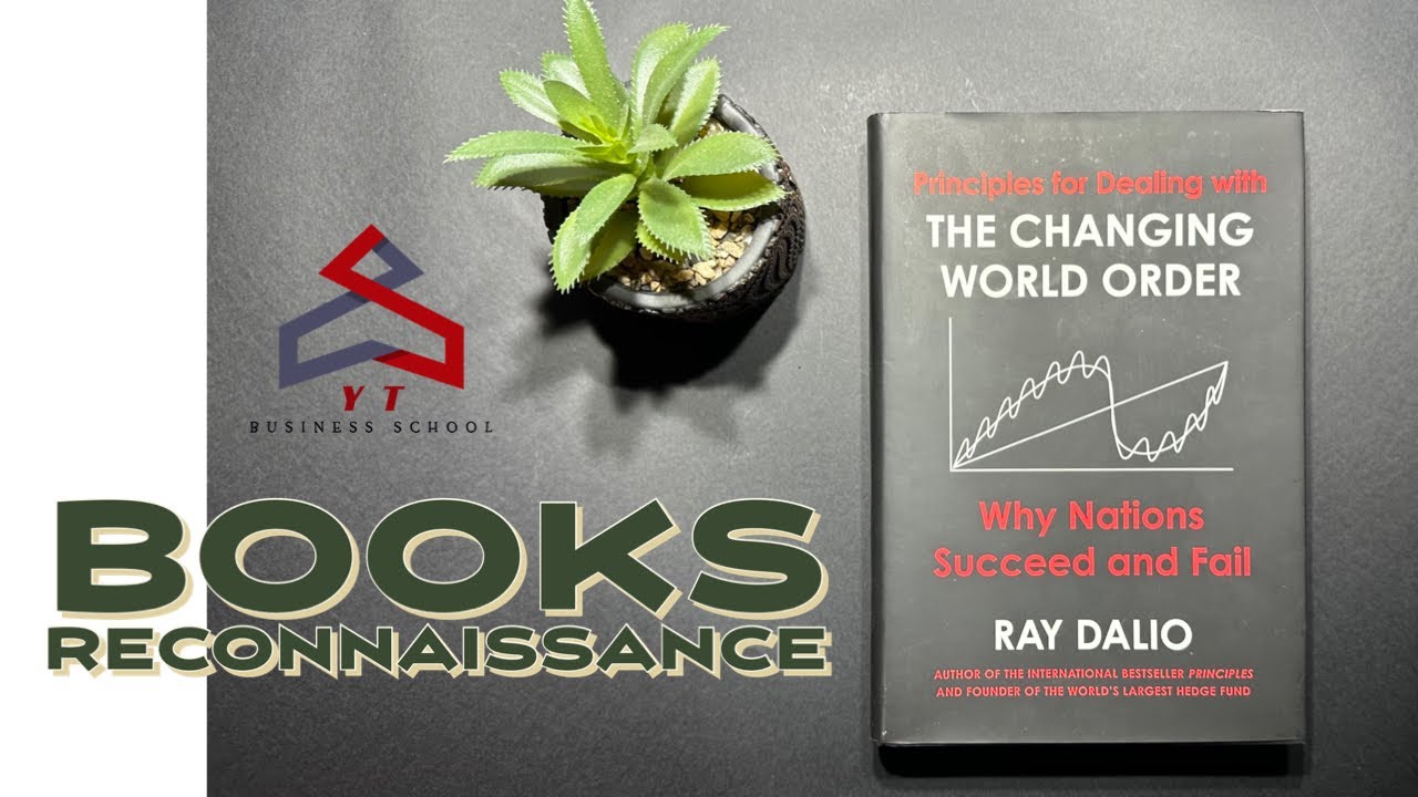 Principles for Dealing with the Changing World Order by Ray Dalio - YouTube