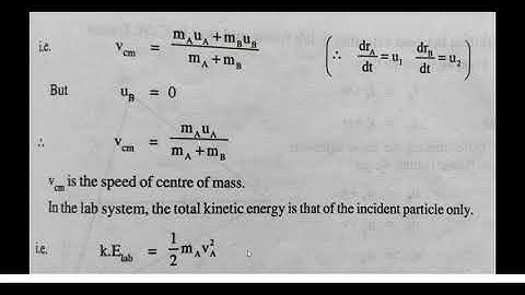 Centre of mass coordinate system