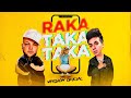 RAKA TAKA TAKA (TIK TOK) - DJ Bryanflow, John Eric, Los Fantastikos