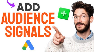 How to ADD AUDIENCE SIGNALS to Performance Max (Step by Step) 2025
