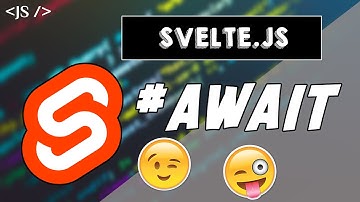 Svelte Tutorial: "Await" Block | How To Handle API Calls With Sevlte.js 🤩🤗😛