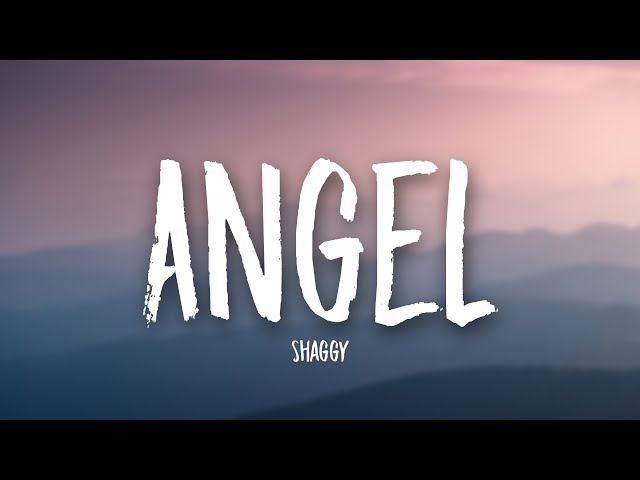 Shaggy - Angel (Lyrics) ft. Rayvon class=