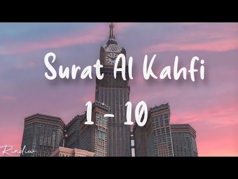 Surat Al Kahfi  1 - 10 ( 🔊 Dwi tasya )