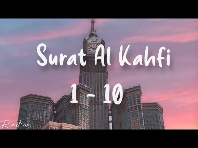Surat Al Kahfi  1 - 10 ( 🔊 Dwi tasya ) class=