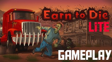 Earn To Die Lite - Gameplay Walkthrough