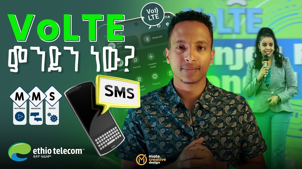Ethio telecom New VoLTE & MMS Service | ኢትዮ ቴሌኮም ዘመናዊ የቮልቲኢ እና የኤም ኤም ኤስ አገልግሎት