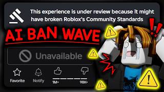 Roblox is Deleting Popular Games... (AI Ban Wave)