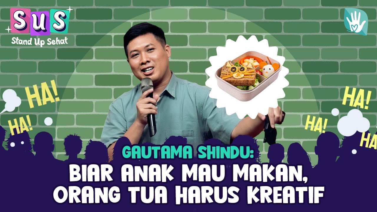 Anak Lahap Makan Pakai Piring Kesukaan - Stand Up Sehat Eps. 03 Gautama Shindu