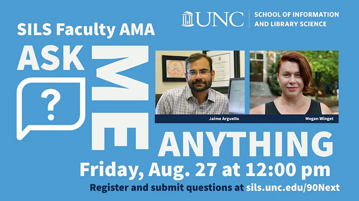 SILS Faculty Ask Me Anything, Aug. 27, 2021