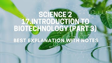 9th class science chapter 17 introduction to biotechnology | std 9 science chapter 17 | 9th science
