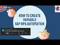 SAP BPA Varaible Decleration | techystack
