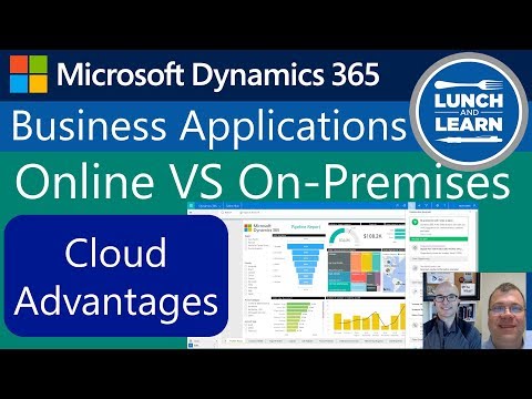 13) Microsoft Dynamics 365 CRM Online vs On Premises: The Customer Advantages of Online & The Cloud
