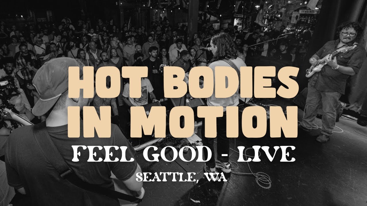 Guarda Hot Bodies in Motion - Feel Good (Live at Tractor Tavern) su YouTube Guarda Hot Bodies in Motion - Feel Good (Live at Tractor Tavern) su YouTube