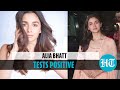 Actress Alia Bhatt tests Corona positive