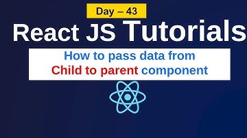 how to send data from child component to parent in react |props in react js | reac js tutorials