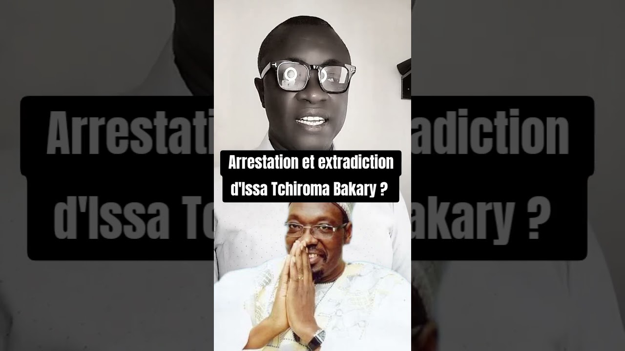 Issa Tchiroma bientôt arrêter et extradé ? 