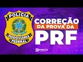 Concurso PRF - Gabarito Preliminar - Correção da prova