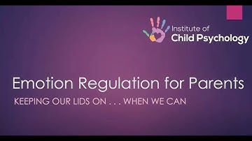 Emotion Regulation for Parents: Brave Parents Conference 2020