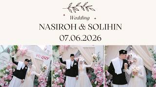 Wedding NASIROH & SOLIHIN 07.06.2026