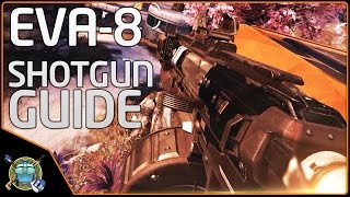 Anfall 2 Weapon Guide Eva-8 Shotgun