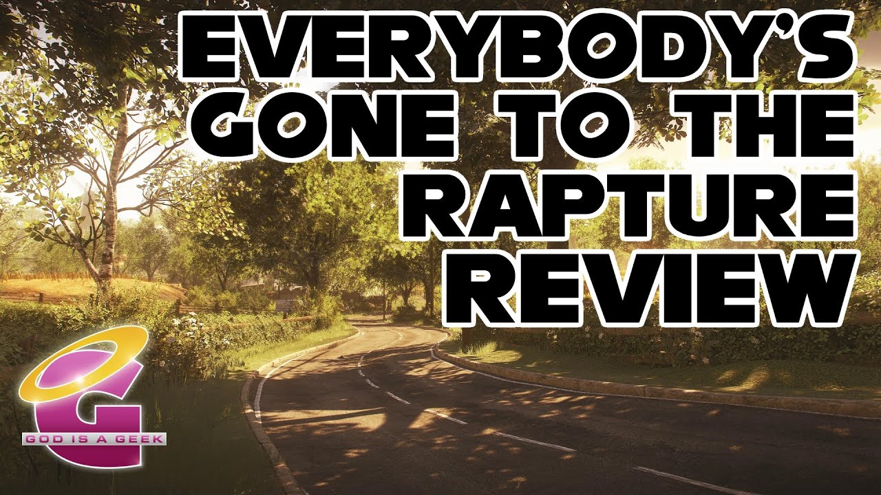 Everybody’s gone to the Rapture. Everybody’s gone to the Rapture геймплей. Matt vs Rapture. Rapture Songs for the Withering. Everybody look for something