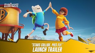 MultiVersus - Official Launch Trailer Stars Collide. Pies Fly.