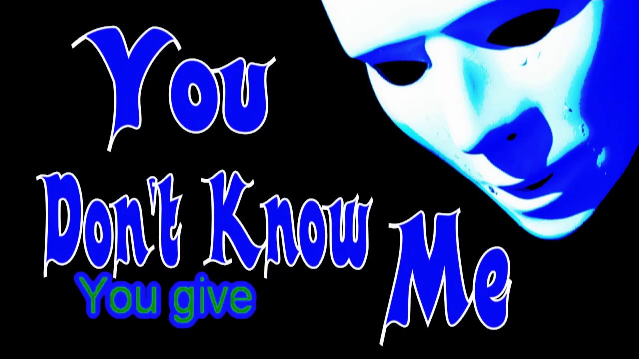 You Don't Know Me, kARAOKE,Thomascow, Lyrics, Chords YouTube