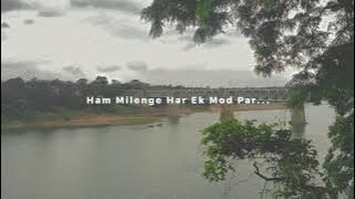 Aaj Se Apna Wada Rha Status | Zindagi ki Naa toote ladi  Song Status | Old Songs Status|Old Is Gold