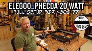 Elegoo Phecda 20 watt- full setup for $600