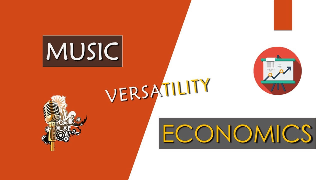 Economics and Music The Versatility of an Artist YouTube
