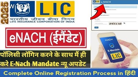 How to Fill Lic E-nach Form online | Lic  E-NACH Mandate Online | Lic E-nach Register Online ||
