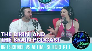 Celebrity Bikini and The Brain | Bro Science VS Actual Science Pt. 1 Net Worth