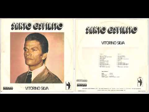 Vitorino Silva 1978 Santo Espírito Álbum Completo