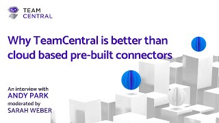 TeamCentral FAQ on pre-built connectors vs TeamCentral IPaaS