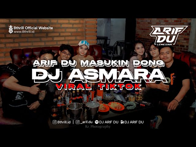 DJ ARIF DU - ASMARA VIRAL TIKTOK class=