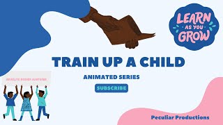 Train Up A Child- EP10 |Blameless