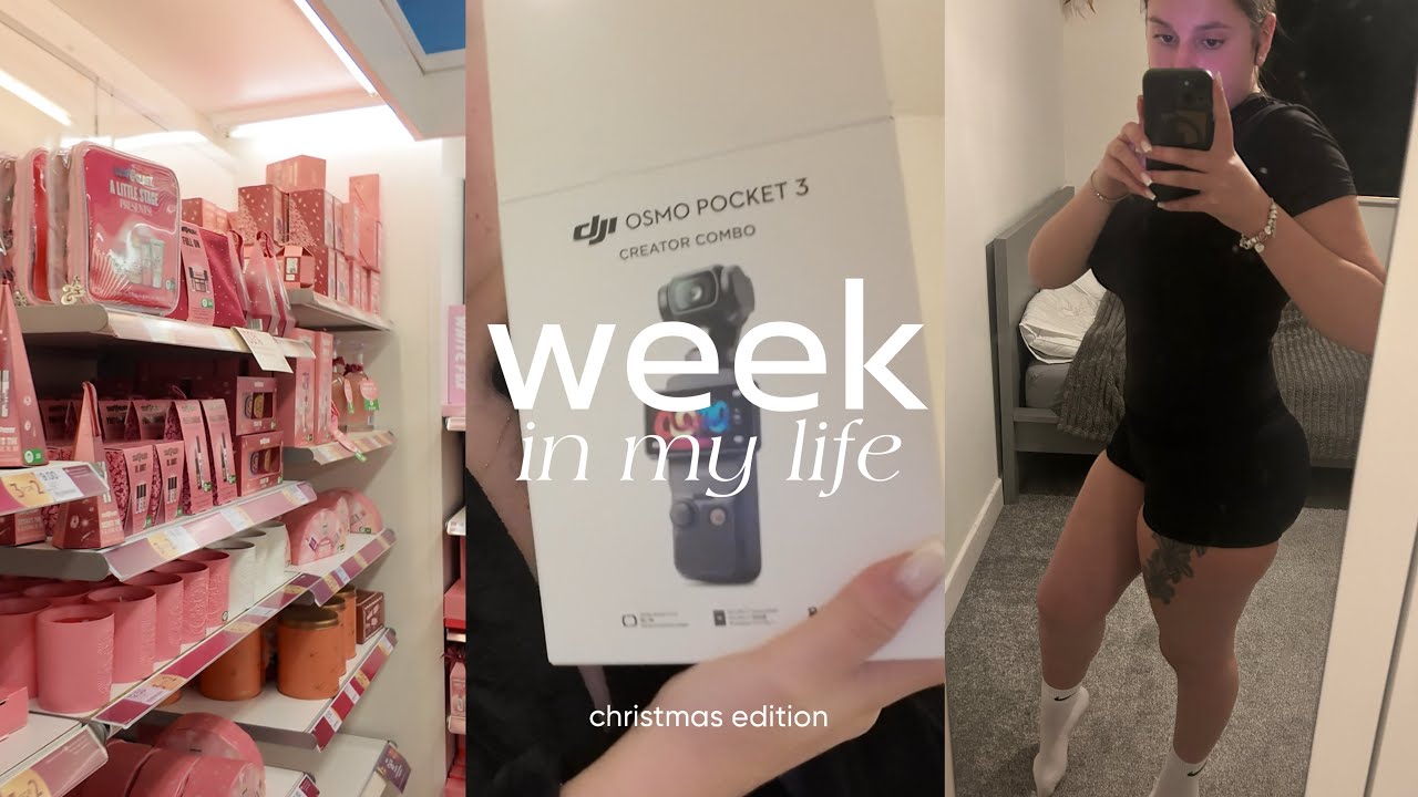 WEEK IN MY LIFE 