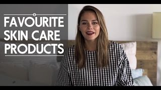 My Favourite Skin Care Products