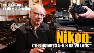 Nikon Z 16-50mm f3.5-6.3 DX VR Lens Review